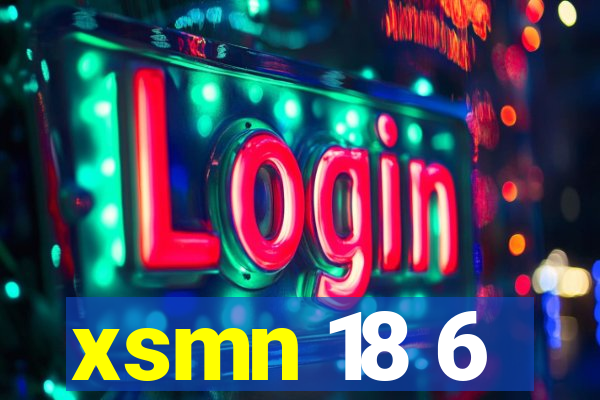 xsmn 18 6