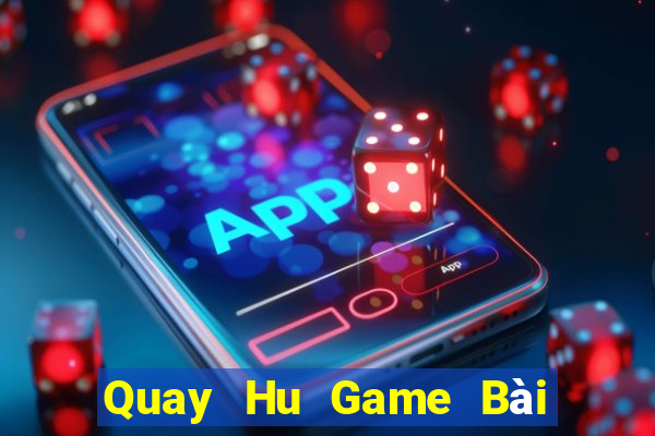 Quay Hu Game Bài Nạp The Garena