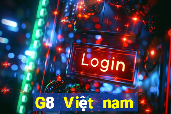 G8 Việt nam Châu Á giải trí