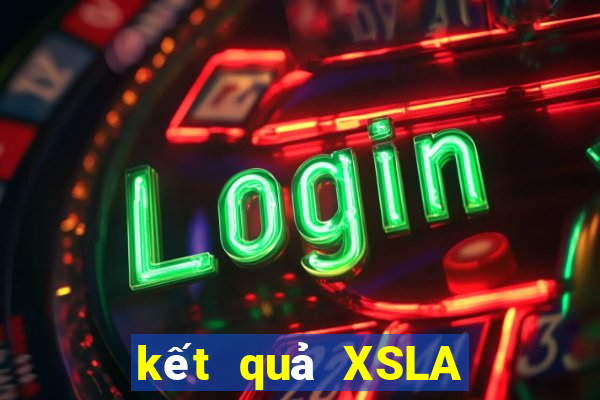 kết quả XSLA ngày 2