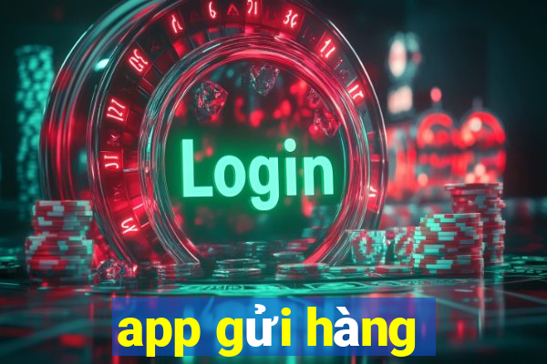 app gửi hàng