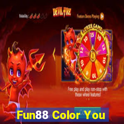 Fun88 Color You