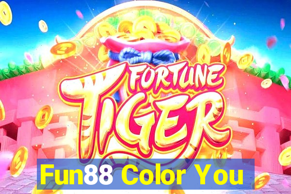 Fun88 Color You