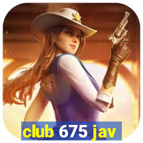 club 675 jav