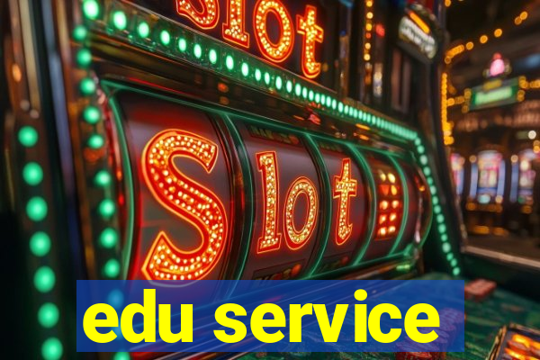 edu service