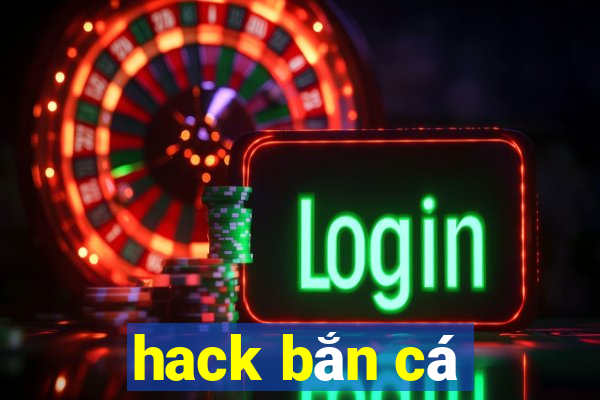 hack bắn cá