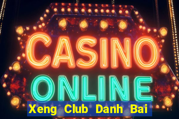 Xeng Club Danh Bai Sanh Rong