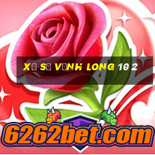 xổ số vĩnh long 10 2