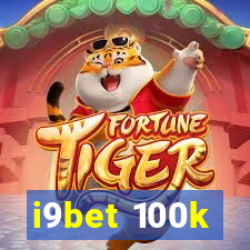 i9bet 100k