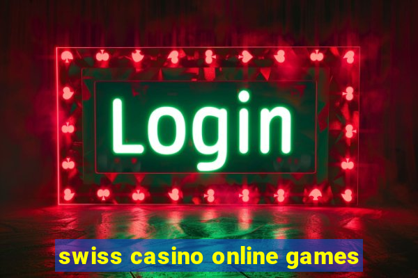 swiss casino online games