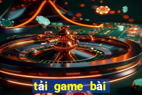 tải game bài đổi thưởng nncc