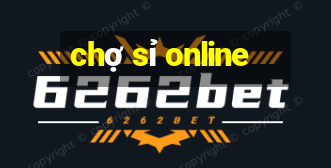 chợ sỉ online