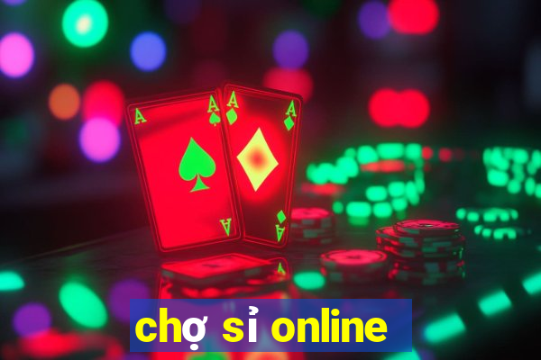 chợ sỉ online