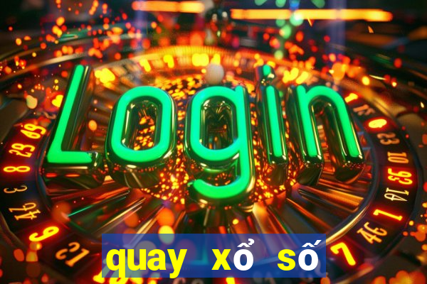 quay xổ số đắk lắk