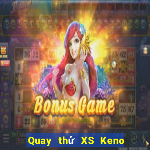 Quay thử XS Keno Vietlott Thứ 3