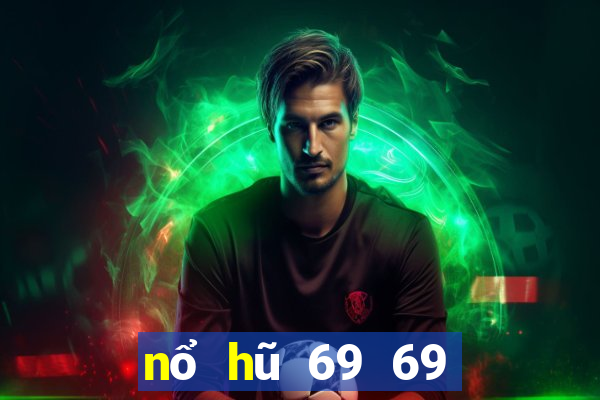 nổ hũ 69 69 star club