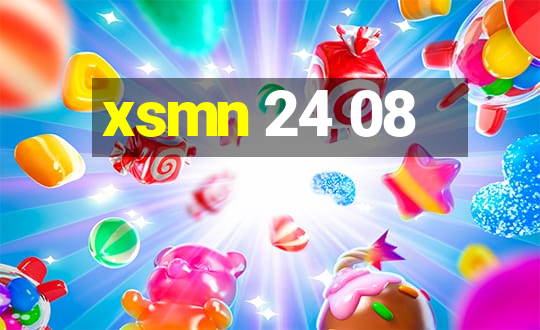 xsmn 24 08