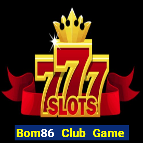 Bom86 Club Game Bài Uno Miễn Phí