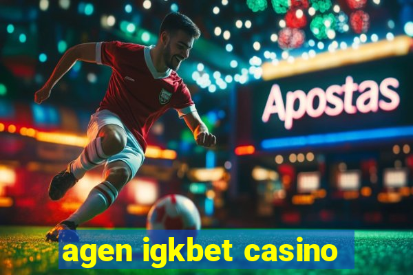 agen igkbet casino