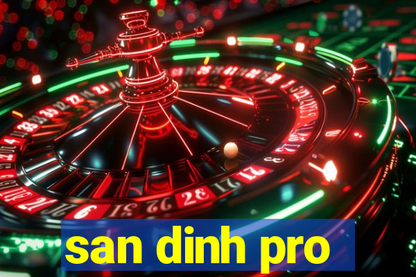 san dinh pro