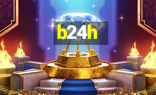 b24h