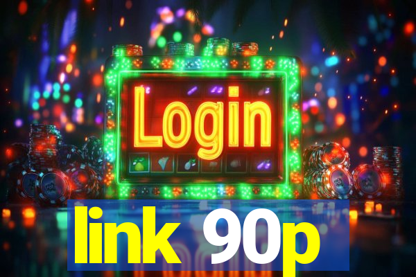 link 90p