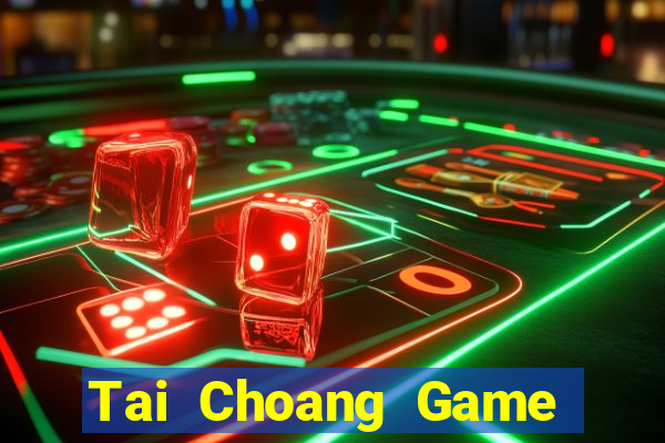 Tai Choang Game Bài 2024