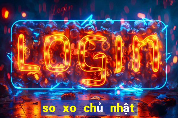 so xo chủ nhật hàng tuần