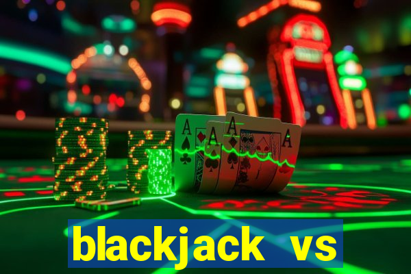 blackjack vs montana jack