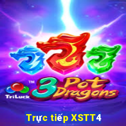 Trực tiếp XSTT4