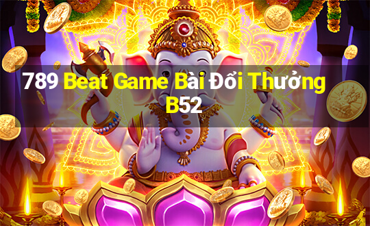 789 Beat Game Bài Đổi Thưởng B52