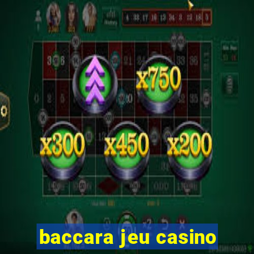 baccara jeu casino