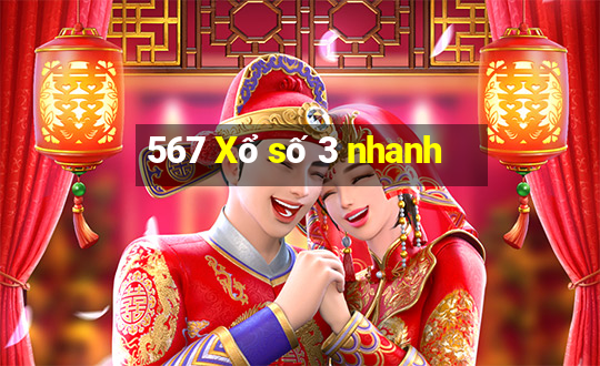 567 Xổ số 3 nhanh