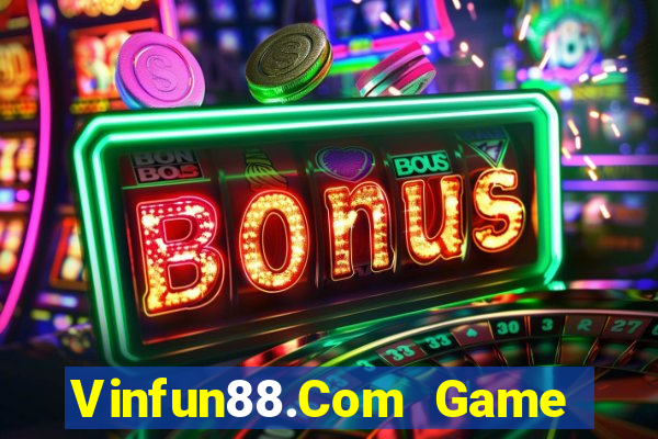 Vinfun88.Com Game Bài 365