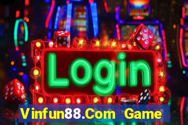 Vinfun88.Com Game Bài 365