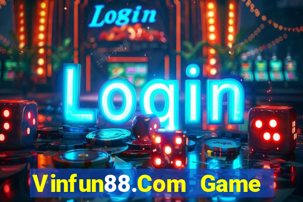 Vinfun88.Com Game Bài 365