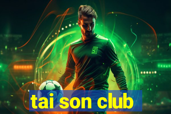 tai son club