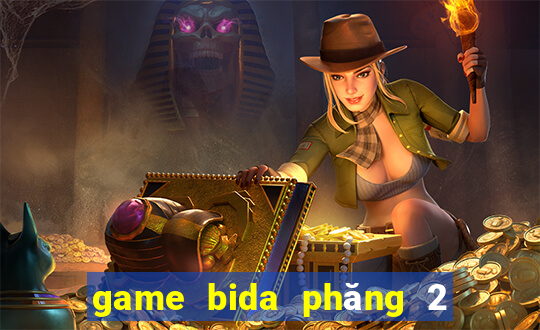 game bida phăng 2 nguoi choi