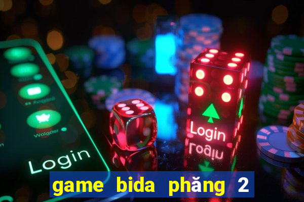 game bida phăng 2 nguoi choi