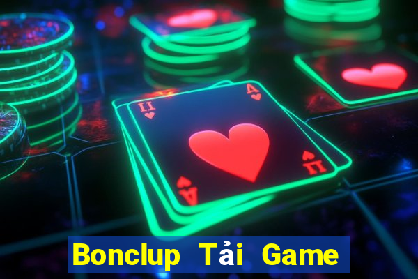 Bonclup Tải Game Bài Đổi Thưởng