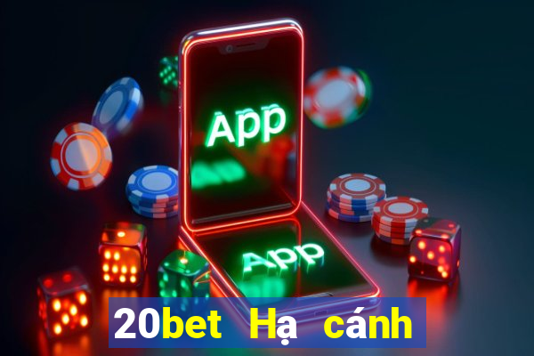 20bet Hạ cánh ngoài nền tảng