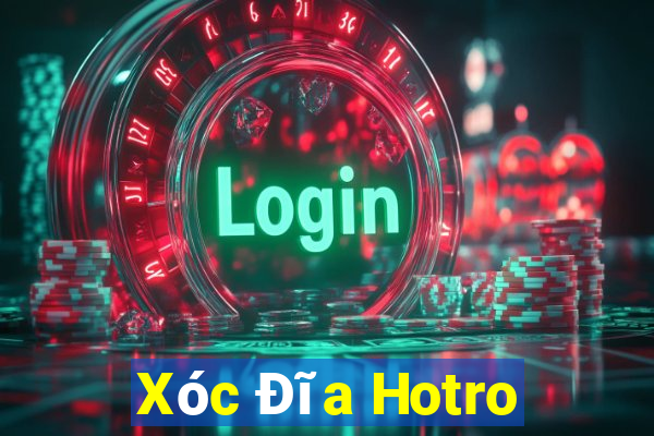 Xóc Đĩa Hotro