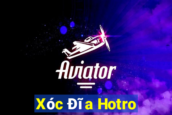 Xóc Đĩa Hotro