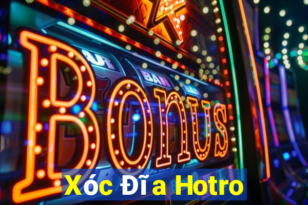 Xóc Đĩa Hotro