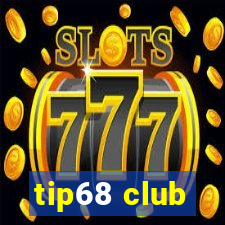 tip68 club