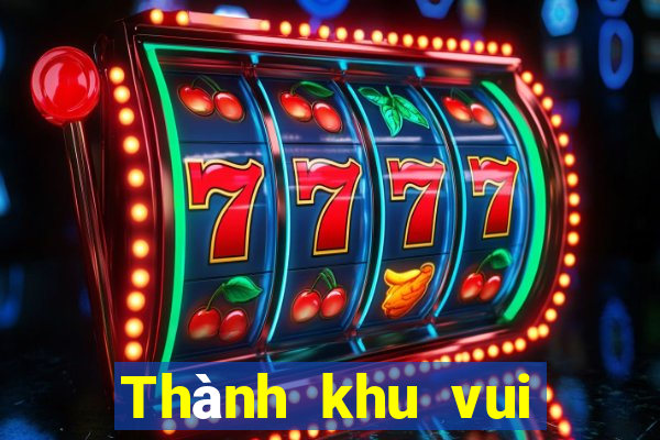 Thành khu vui chơi, giải trí