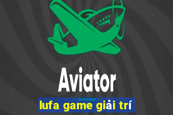 lufa game giải trí