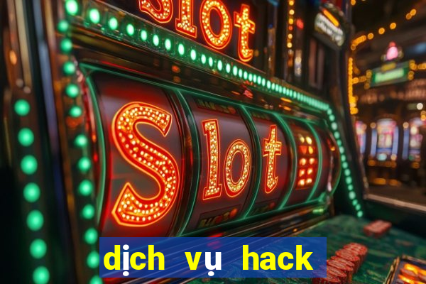 dịch vụ hack vàng ngọc