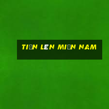 tiến lên miền nam