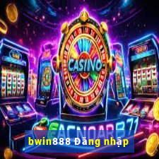 bwin888 Đăng nhập